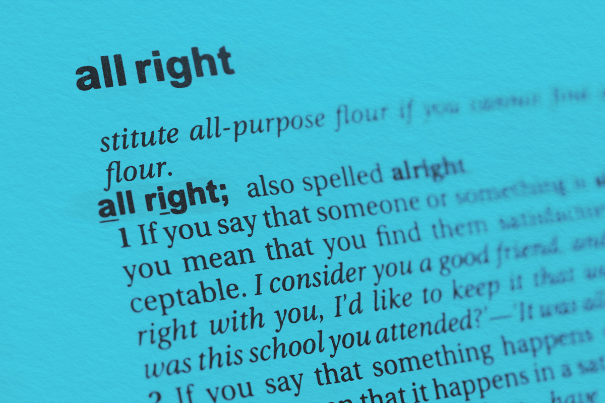 Is It ‘Alright’ or ‘All Right’?